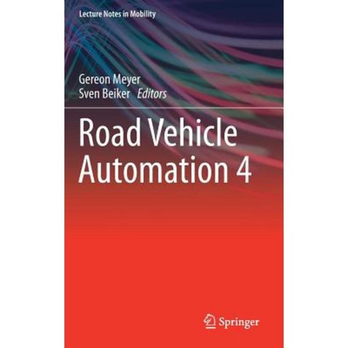 Road Vehicle Automation 4, Springer