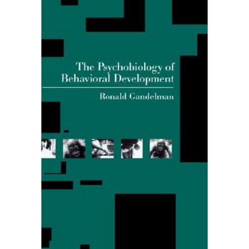 The Psychobiology of Behavioral Development Hardcover, Oxford University Press, USA