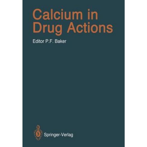 Calcium in Drug Actions Paperback, Springer