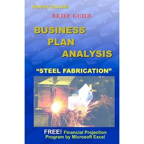 Business Plan Analysis for "Steel Fabrication": Brief Guide Business Plan Paperback, Dian Anugerah Prakasa