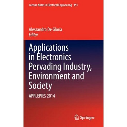 Applications in Electronics Pervading Industry Environment and Society: Applepies 2014 Hardcover, Springer