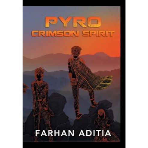 Pyro: Crimson Spirit Hardcover, Xlibris Corporation