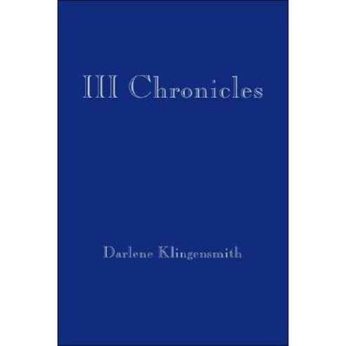 III Chronicles Paperback, Trafford Publishing