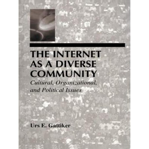 The Internet as a Diverse Comm. PR Paperback, Routledge