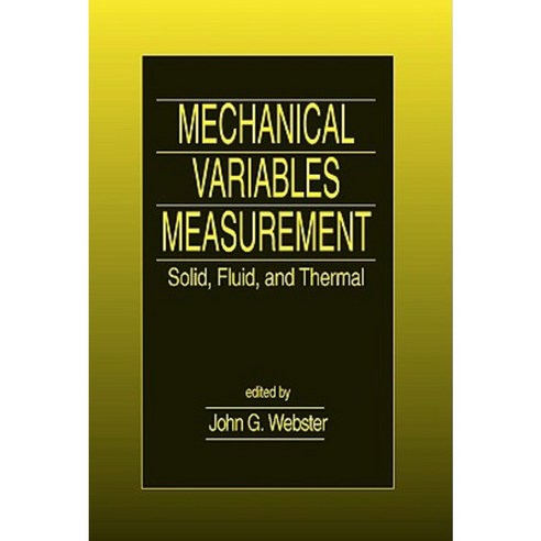 Mechanical Variables Measurement - Solid Fluid and Thermal Hardcover, CRC Press