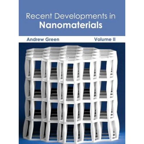 Recent Developments in Nanomaterials: Volume II Hardcover, NY Research Press