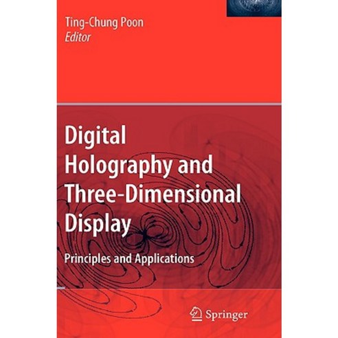 Digital Holography And Three-dimensional Display, Springer
