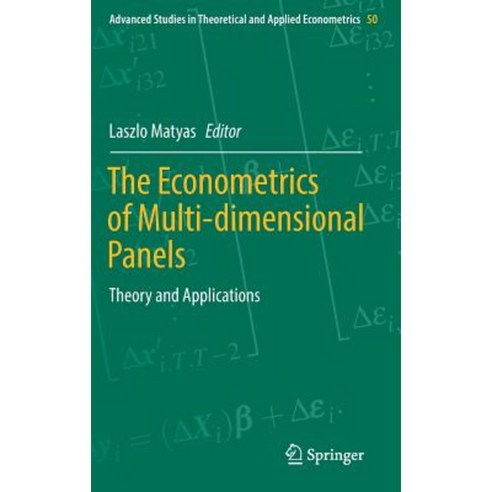The Econometrics of Multi-Dimensional Panels: Theory and Applications Hardcover, Springer