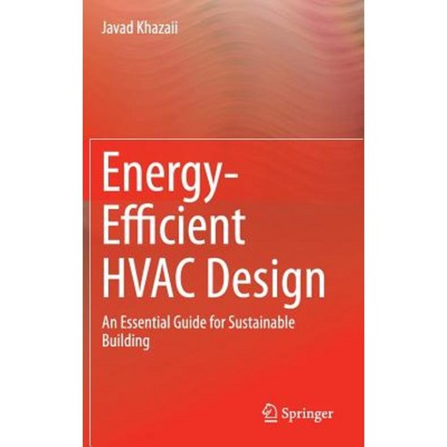 Energy-Efficient HVAC Design: An Essential Guide for Sustainable Building Hardcover, Springer