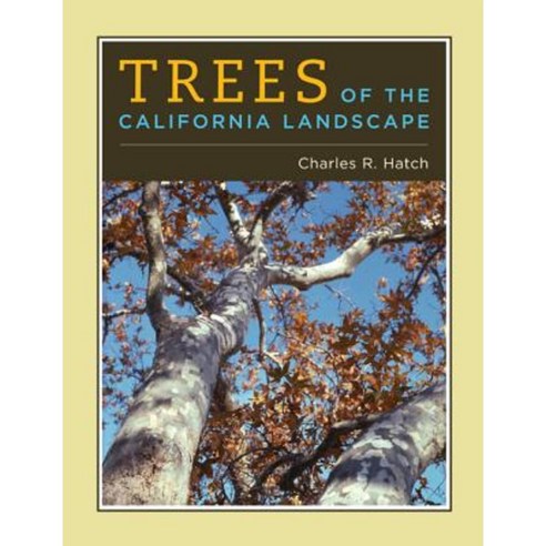 Trees of the California Landscape Hardcover, University of California Press
