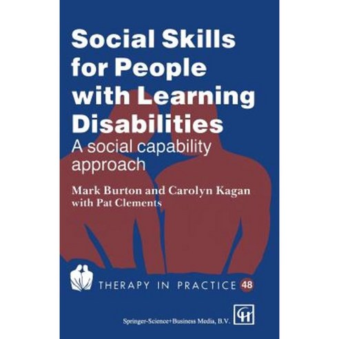 Social Skills for People with Learning Disabilities: A Social Capability Approach Paperback, Springer