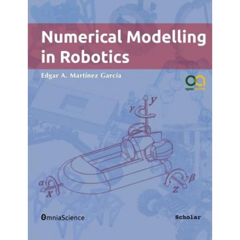 Numerical Modelling in Robotics Paperback, Omniascience