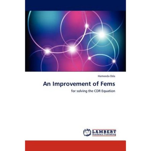 An Improvement of Fems Paperback, LAP Lambert Academic Publishing
