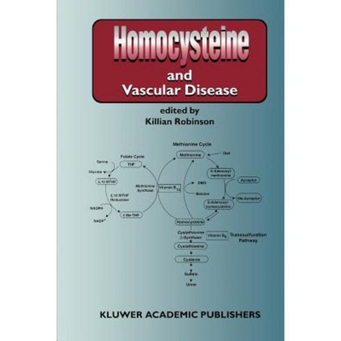 Homocysteine and Vascular Disease Paperback, Springer
