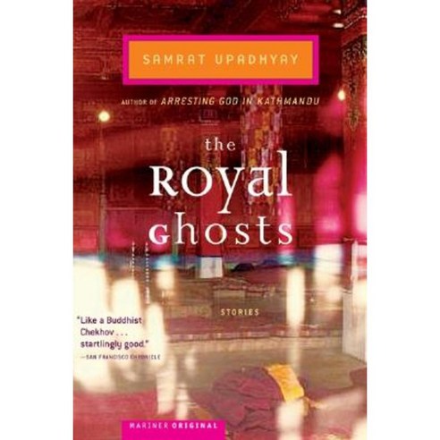 The Royal Ghosts: Stories Paperback, Mariner Books