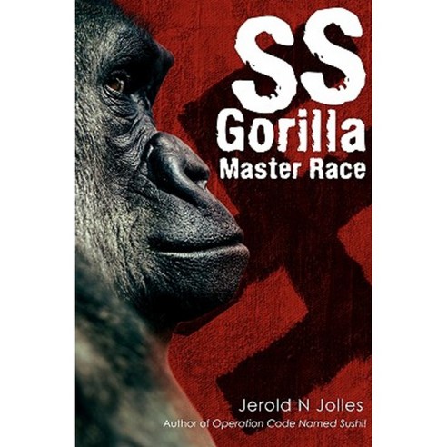 SS Gorilla Master Race Paperback, iUniverse
