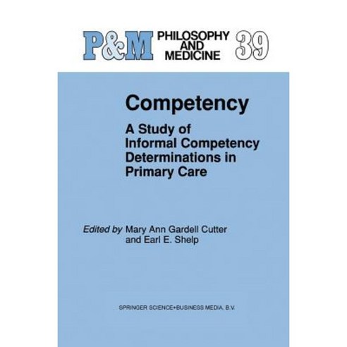 Competency: A Study of Informal Competency Determinations in Primary Care Paperback, Springer