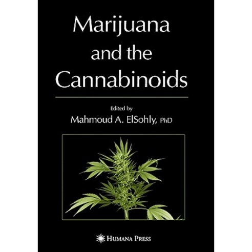 Marijuana and the Cannabinoids Paperback, Humana Press