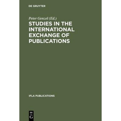 Studies in the International Exchange of Publications Hardcover, Walter de Gruyter