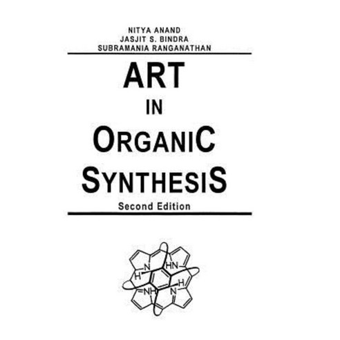 Art in Organic Synthesis Hardcover, Wiley-Interscience