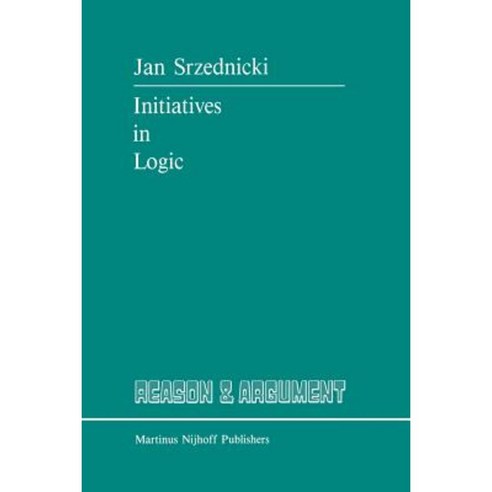 Initiatives in Logic Paperback, Springer