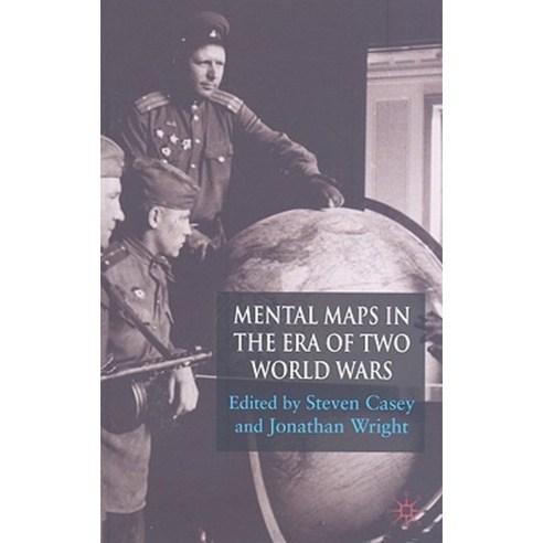 Mental Maps in the Era of Two World Wars Hardcover, Palgrave MacMillan