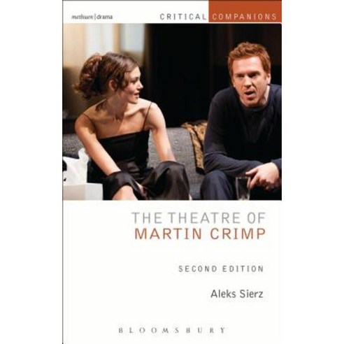 The Theatre of Martin Crimp: Second Edition Hardcover, A&C Black