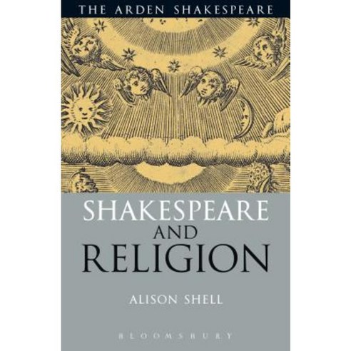 Shakespeare and Religion, Arden Shakespeare