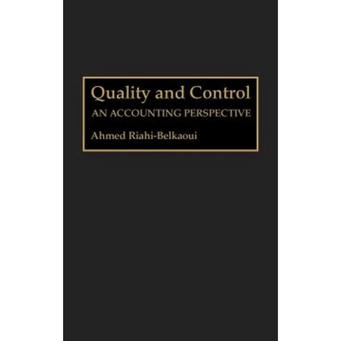 Quality and Control: An Accounting Perspective Hardcover, Quorum Books ...