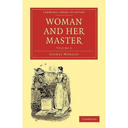 Woman and Her Master - Volume 2, Cambridge University Press