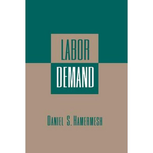 Labor Demand Paperback, Princeton University Press