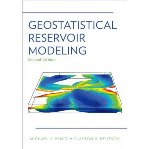 Geostatistical Reservoir Modeling Hardcover, Oxford University Press, USA