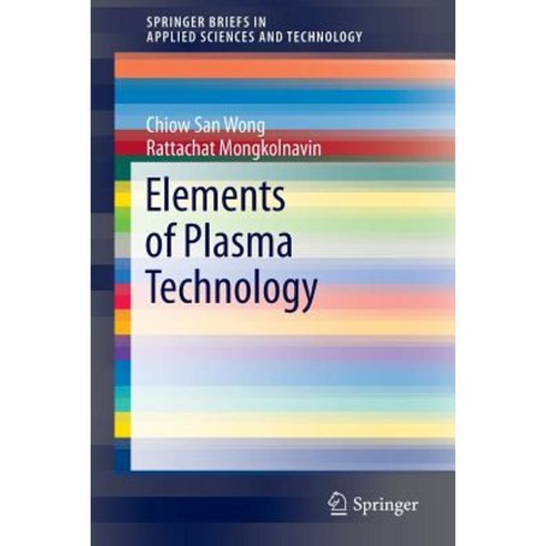 Elements of Plasma Technology Paperback, Springer