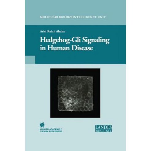 Hedgehog-Gli Signaling in Human Disease Paperback, Springer