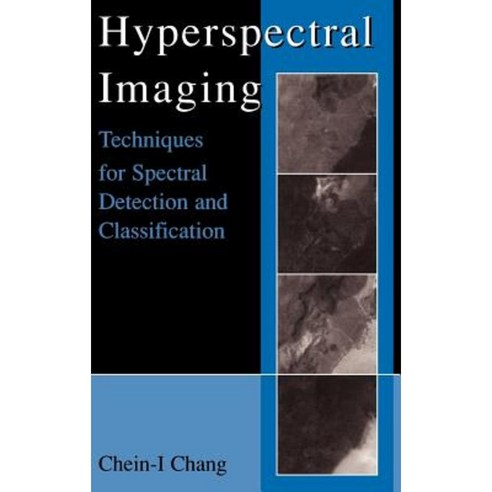Hyperspectral Imaging: Techniques for Spectral Detection and ...