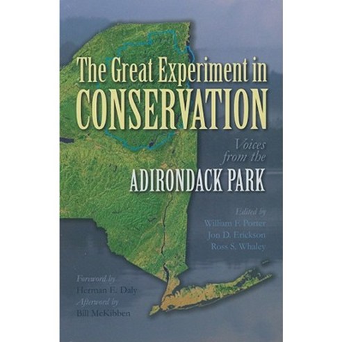 The Great Experiment in Conservation: Voices from the Adirondack Park Hardcover, Syracuse University Press