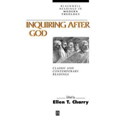 Inquiring After God Hardcover, Wiley-Blackwell