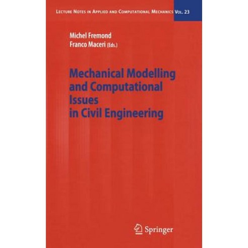 Mechanical Modelling and Computational Issues in Civil Engineering Hardcover, Springer