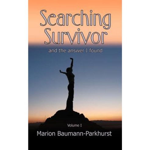 Searching Survivor and the Answer I Found Paperback, Genieholdings.com