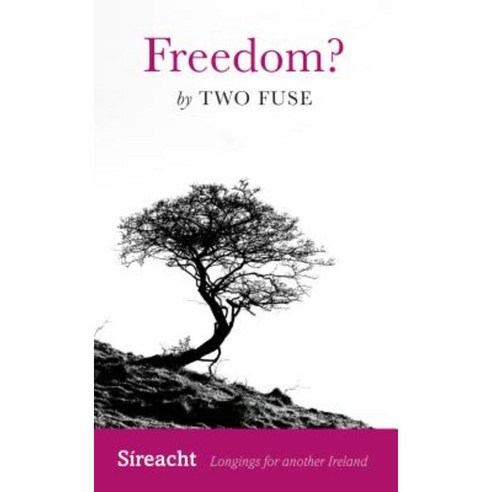 Freedom? Paperback, Cork University Press