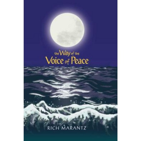 The Way of the Voice of Peace Paperback, Shirespress