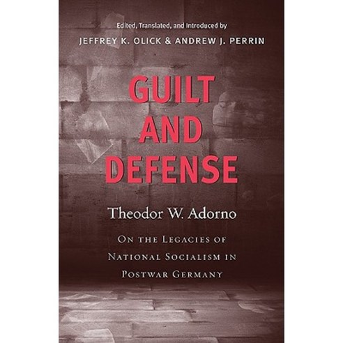 Guilt and Defense: On the Legacies of National Socialism in Postwar Germany Hardcover, Harvard University Press