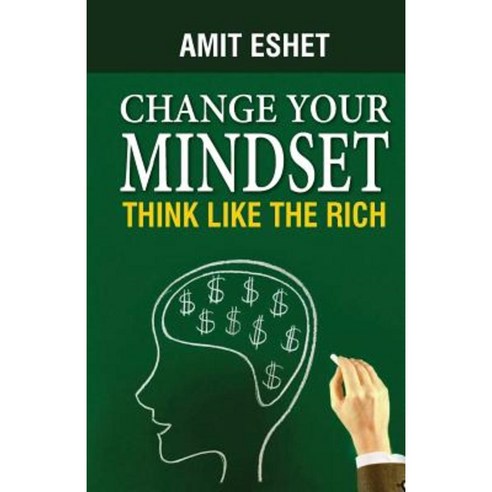 Change Your Mindset: Think Like the Rich Paperback, Simple Story