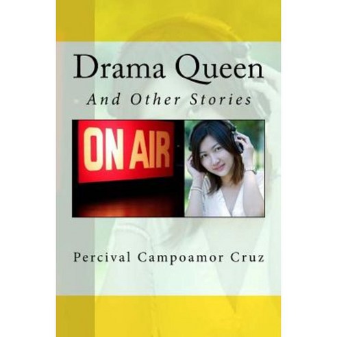 Drama Queen: And Other Short Stories Paperback, Createspace