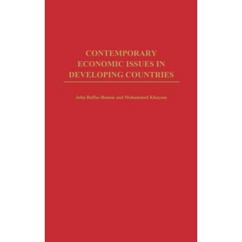 Contemporary Economic Issues in Developing Countries Hardcover, Praeger