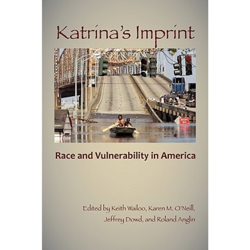 Katrina''s Imprint: Race and Vulnerability in America Paperback, Rutgers University Press