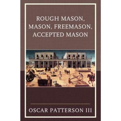 Rough Mason Mason Freemason Accepted Mason Paperback, Hamilton Books