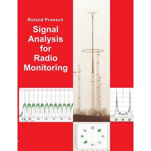 Signal Analysis for Radio Monitoring Paperback, Books on Demand