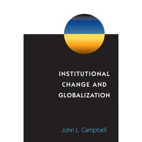 Institutional Change and Globalization Paperback, Princeton University Press