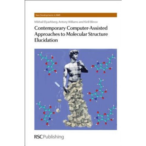 Contemporary Computer-Assisted Approaches to Molecular Structure Elucidation: Rsc Hardcover, RSC Publishing